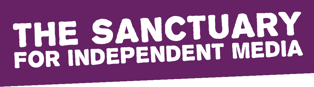 The Sanctuary For Independent Media